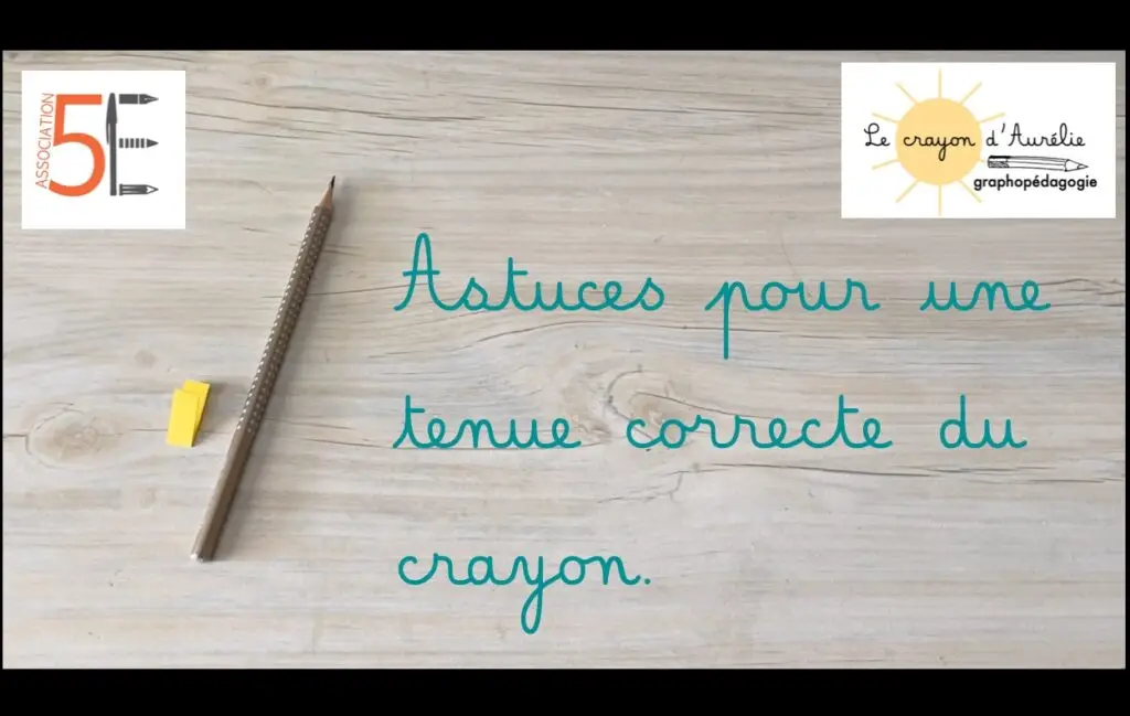 tenue du crayon